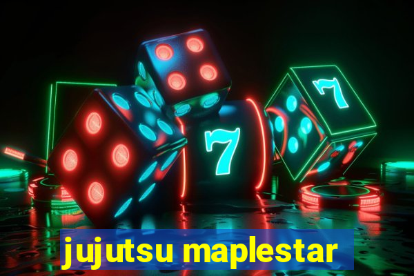 jujutsu maplestar